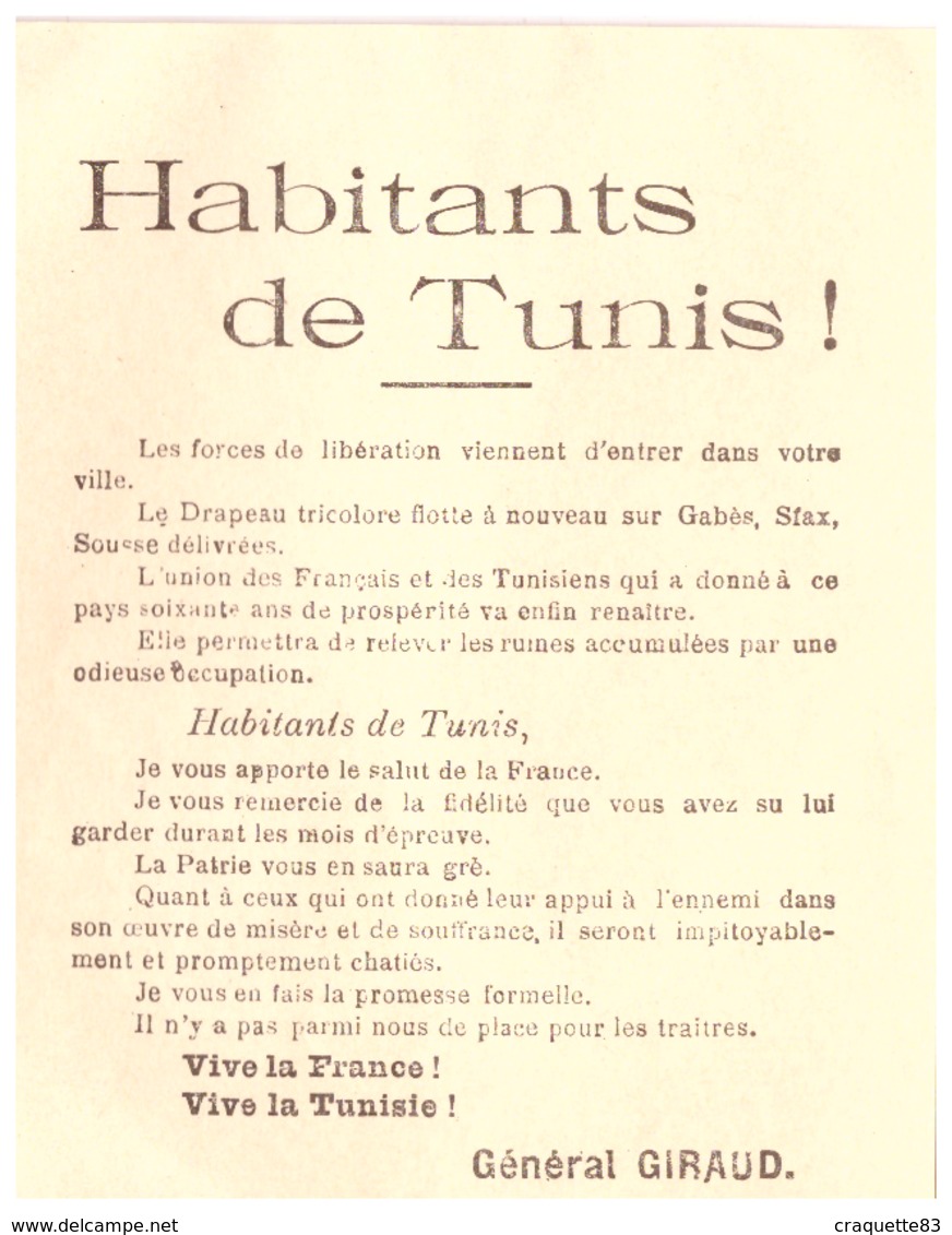 HABITANTS DE TUNIS  LES FORCES DE LA LIBERATOIN VIENNENT D'ENTRER DANS LA VILLE....... GENERAL GIRAUD - Documents