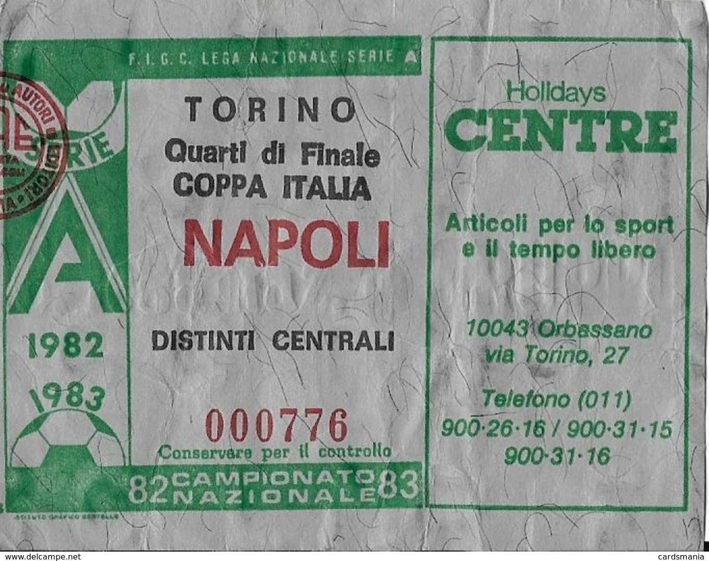 BIGLIETTO TORINO NAPOLI COPPA ITALIA 1982-83 QUARTI DI FINALE - Altri & Non Classificati