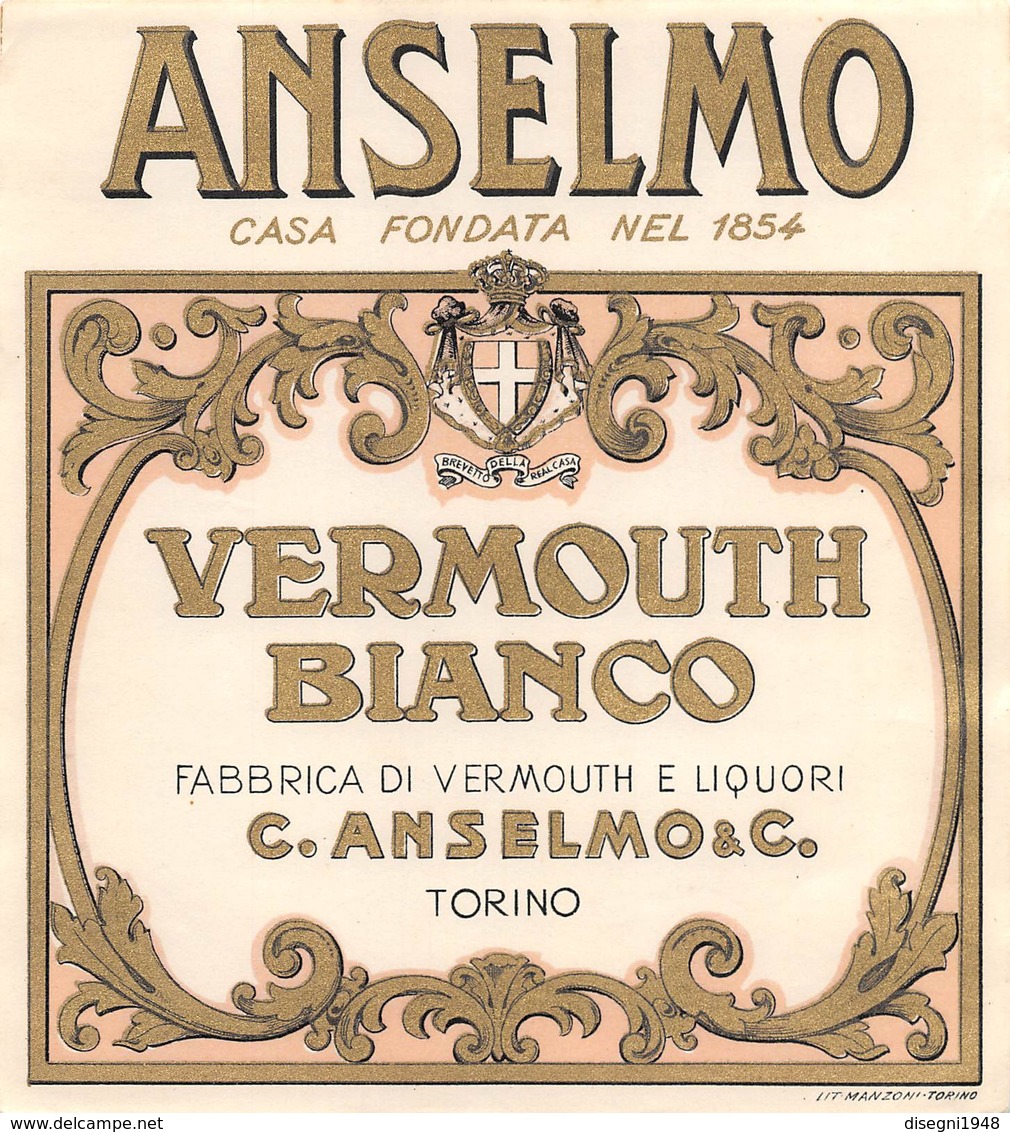 07739 "VERMOUTH BIANCO - FABBRICA DI VERMOUTH E LIQUORI C. ANSELMO & C. - TORINO" ETICH. ORIG - Altri & Non Classificati