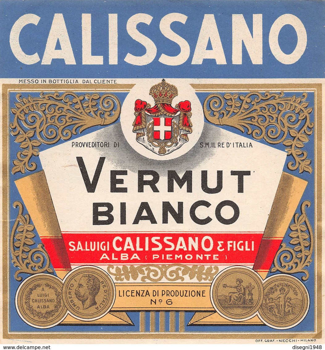 07743 "VERMOUTH BIANCO - LUIGI CALISSANO & FIGLI - ALBA - PIEMONTE" ETICH. ORIG - Altri & Non Classificati