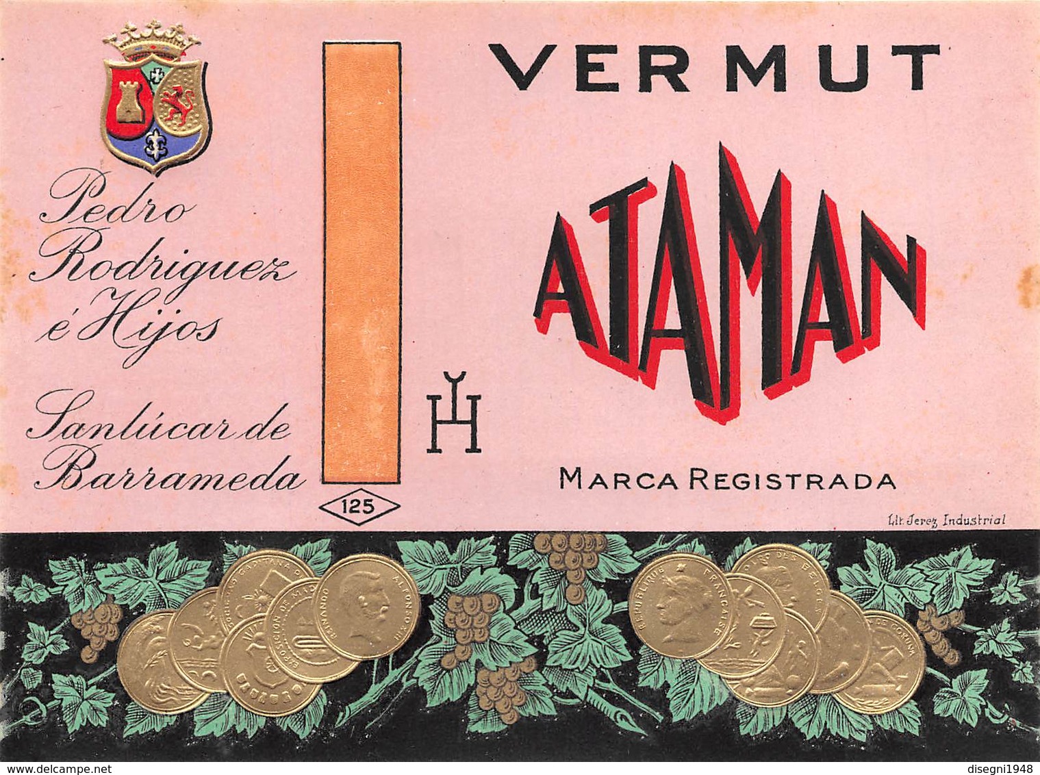 07746 "VERMUT ATAMAN -  PEDRO RODRIGUEZ E' HIJOS - SANLUCAR DE BARRAMEDA" ETICH. ORIG - Altri & Non Classificati