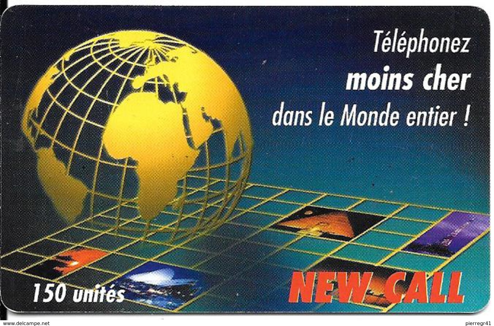 CARTE-PREPAYEE--150U-NEW CALL-31/07/1999-TERRE- GRATTEE-Plastic Epais-TB E-RARE - Autres & Non Classés