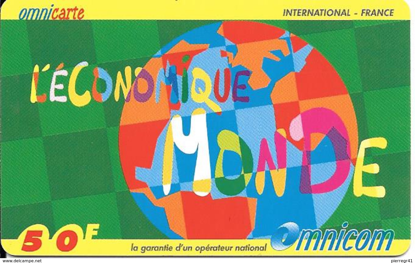 CARTE- PREPAYEE-OMNICOM-50F-ECONOMIQUE Du MONDE-31/12/2000-200000ex-TBE - Autres & Non Classés