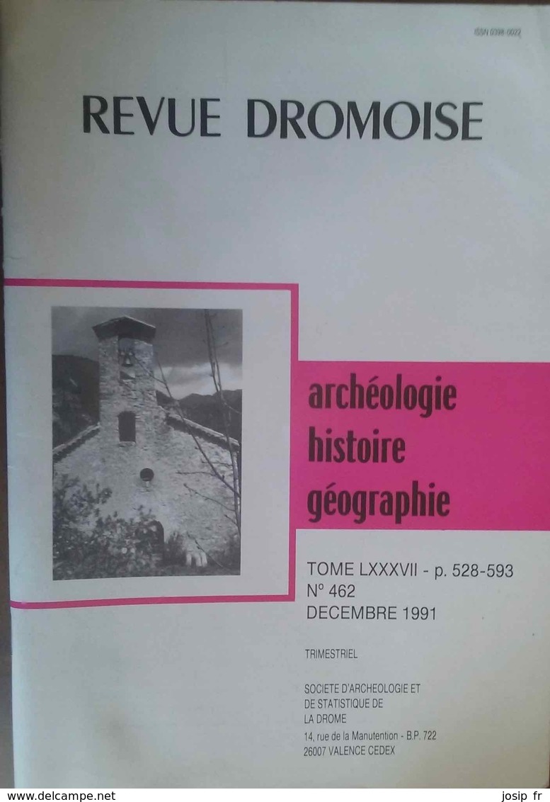 REVUE DRÔMOISE N°462 (12/1991) GLANDAGE- DE MONTROND- ENFANTS ASSISTANCE PUBLIQUE- VALENCE-ALIXAN- LÉONCEL - History