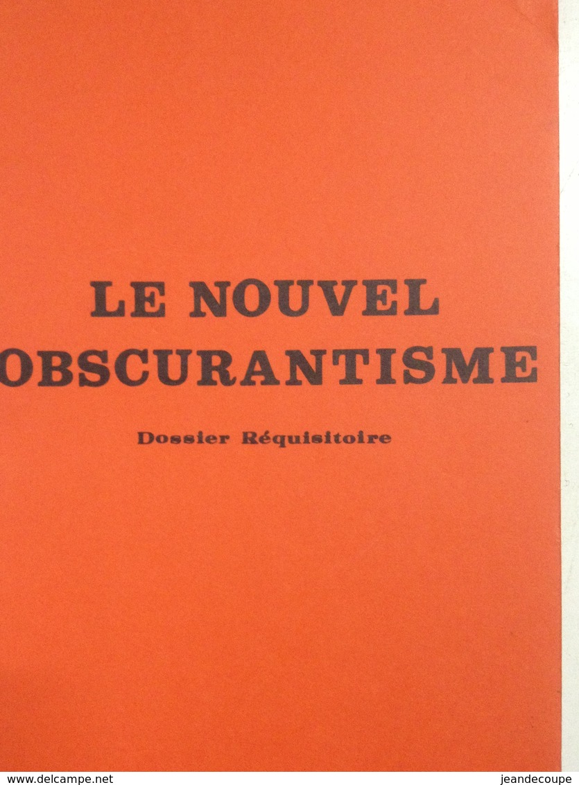 Envoi - Marcel Laurent - Le Nouvel Obscurantisme - Dossier Réquisitoire - Dédicace- 1977 - - Livres Dédicacés