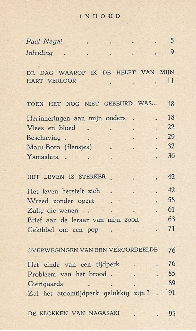 W.O. II 1945 DAGBOEK VAN EEN SLACHTOFFER VAN DE ATOOMBOM OP NAGASAKI - HET LEVEN IS STERKER TAKASHI NAGAI 1952 - Guerra 1939-45