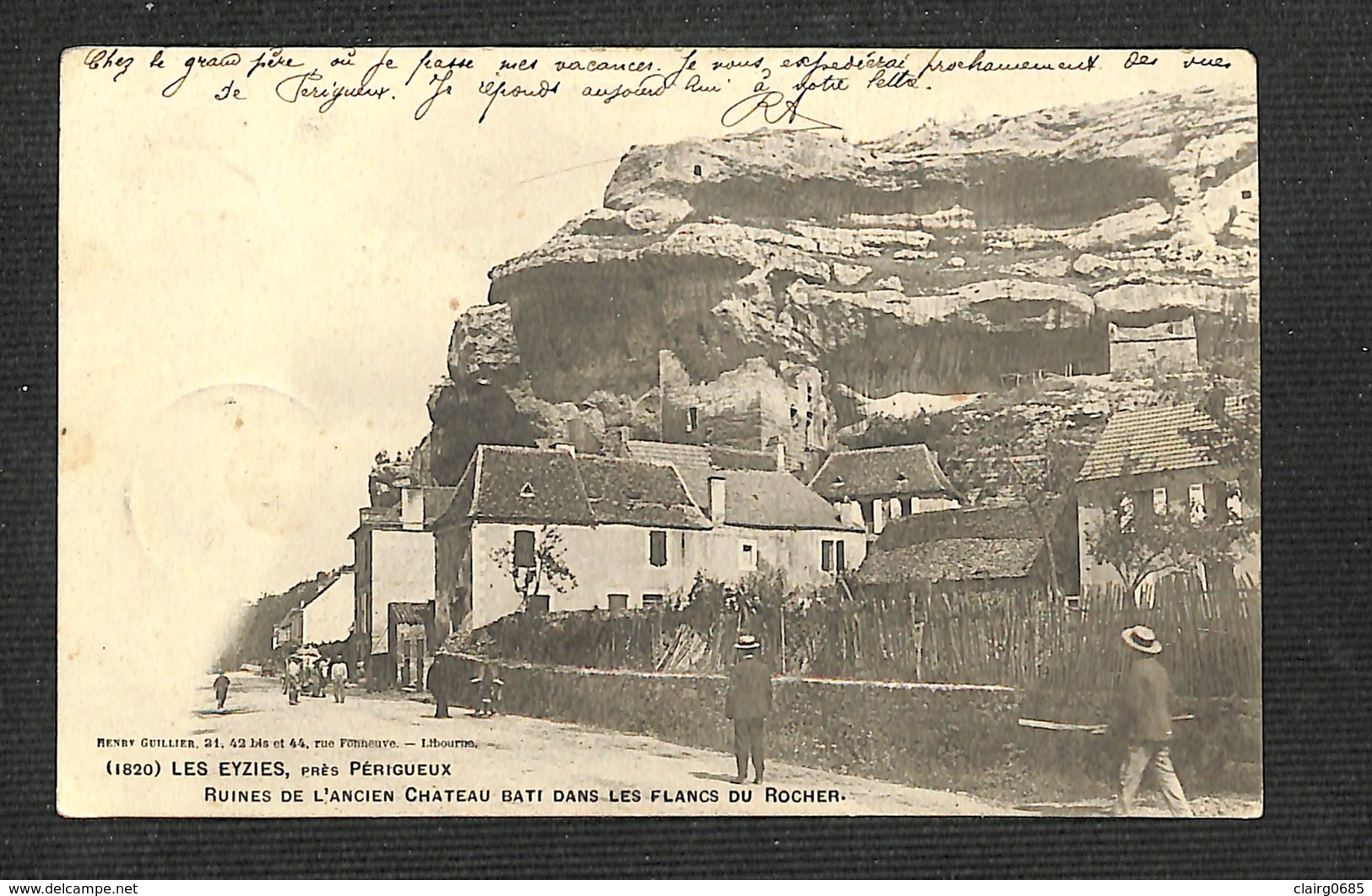 24 - LES EYZIES - Ruines De L'Ancien Château Bâti Dans Les Flancs Du Rocher - 1903 - RARE - Other & Unclassified