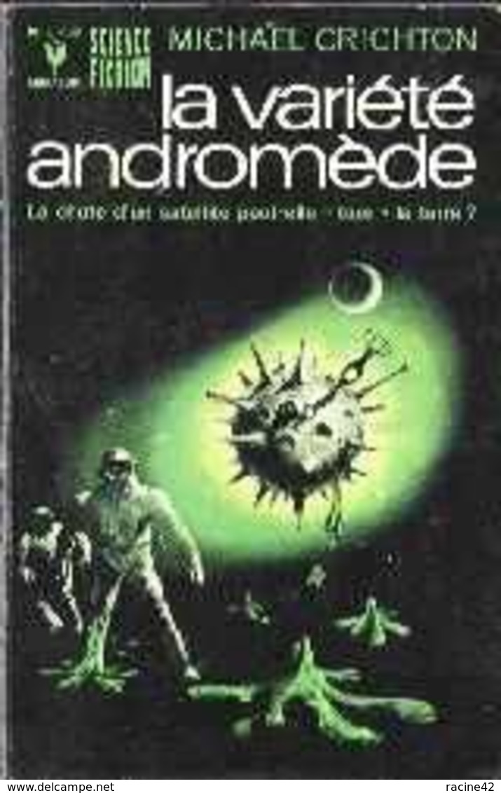 LA VARIETE ANDROMEDE De MICHAEL CRICHTON - MARABOUT SCIENCE-FICTION - N°417 - 1972 - Marabout SF