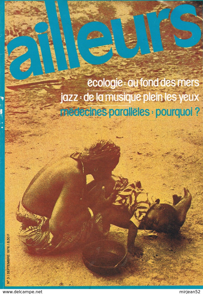 Ailleurs  N°3  Au Fond Des Mers Jazz Medecines Paralleles - Géographie