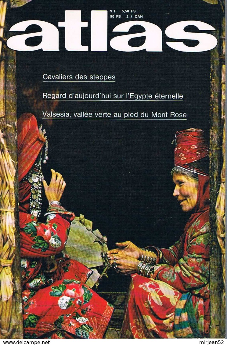 Atlas   N°134    Aout 1977: Cavaliers Des Steppes Egypte Valsesia - Géographie