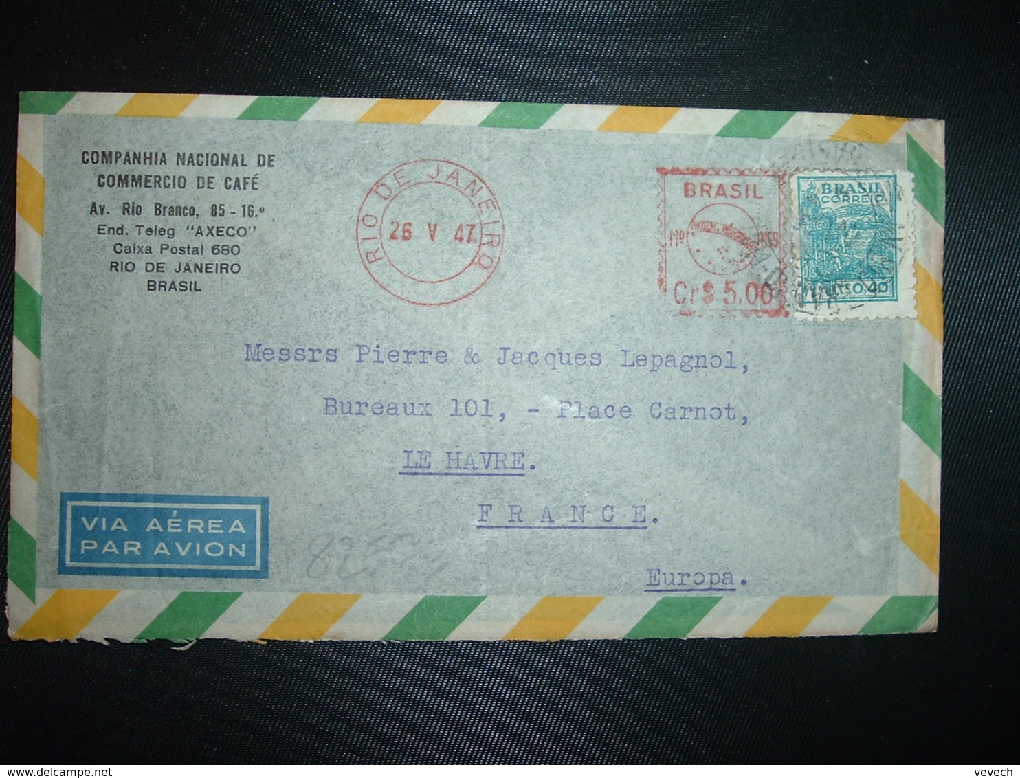 LETTRE Par Avion Pour FRANCE TP 0,40 OBL+EMA Cr S 5,00 Du 26 V 47 RIO DE JANEIRO+COMPANHIA NACIONAL DE COMMERCIO DE CAFE - Lettres & Documents