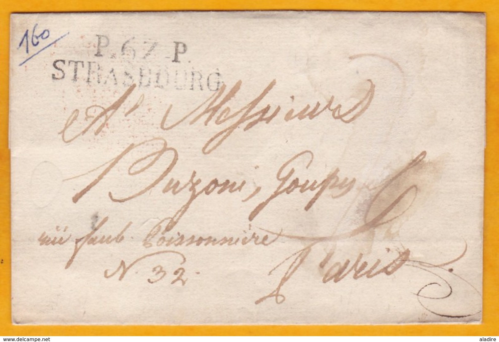 1814 - Marque Postale P67P  STRASBOURG, Alsace Sur Enveloppe Pliée Vers Paris - Port Payé - Cad Arrivée - 1801-1848: Précurseurs XIX