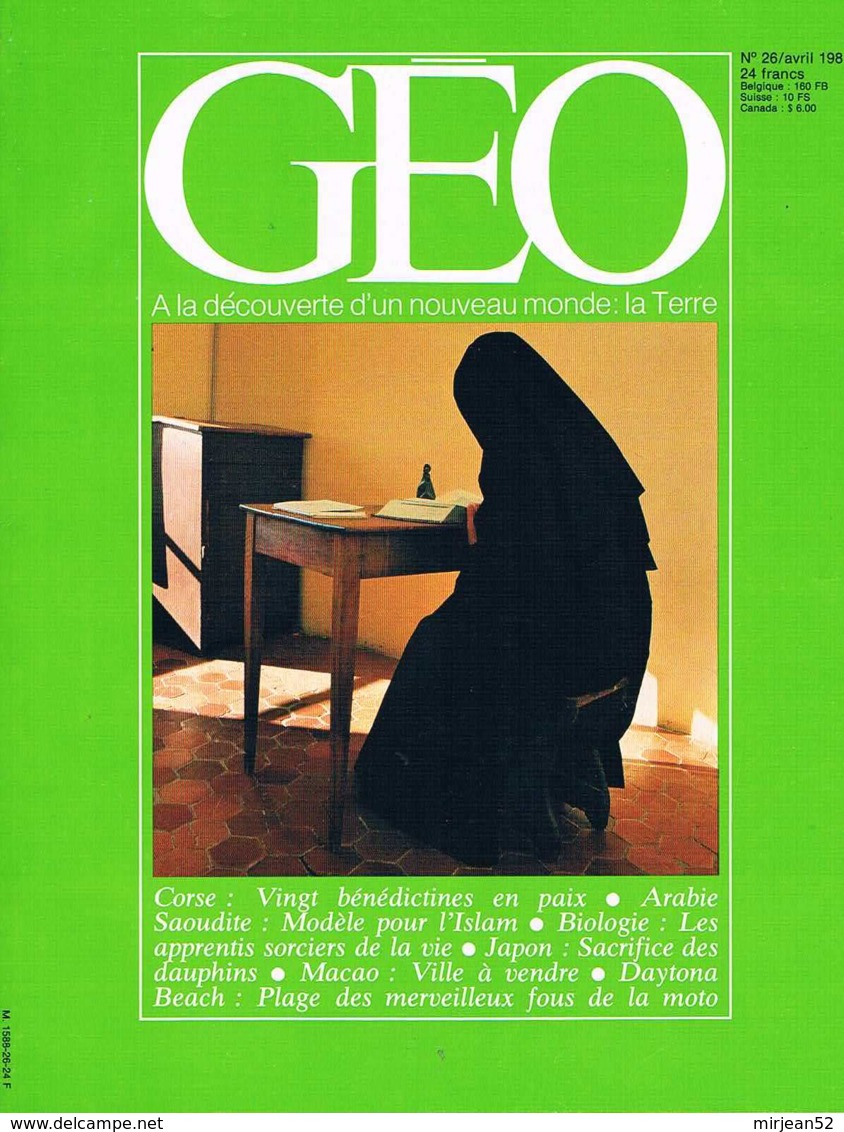 Geo  N°26  Avril 1981  Arabie Saoudite Dauphins Macao Embrryologie Bénédictines Daytona Beach - Géographie