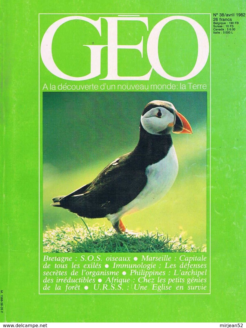 Geo   N°38   Avr 1982  Pygmées Marseille Immunologie Oiseaux De Mer Phillipines Eglisse Russe - Géographie