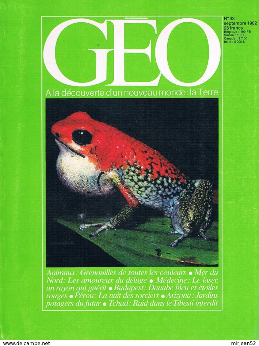 Geo   N°43   Sept 1982  Tibesti Laser Grenouilles Sorciers Du Pérou Mer Du Nord Budapest Plantes Sans Terre - Géographie