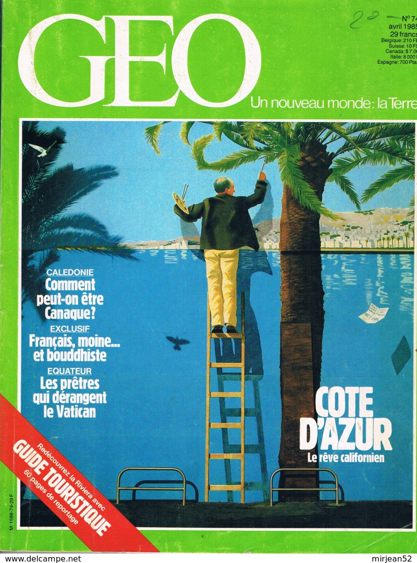 Geo  N°74  Avril 1985  Cote  D'Azur Canaques Bouddhisme Au Japon Aboukir Communautes D'Equateur Injun Borr Rorr - Géographie