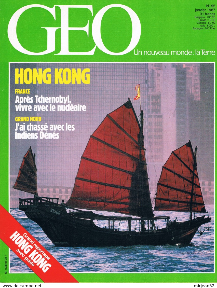Geo  N°95  Janvier 1987  Hongkong Centrales Nucléaires Tambour Africains Amerique Latine Rats Indiens Dénés - Geography