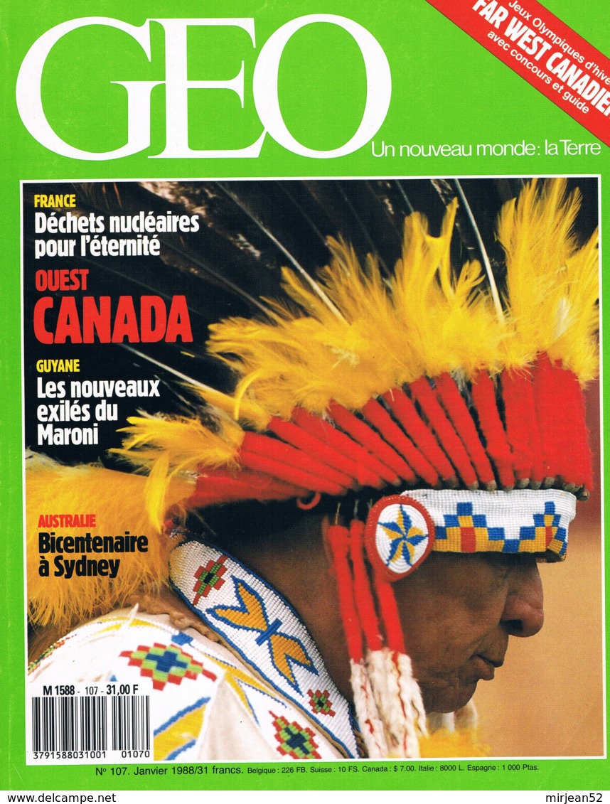 Geo  N°107  Janvier 1988  Ouest Canadiens Déchets Nucléaires Islam Yougoslave Exil En Guyane Léopards Des Neiges Sydney - Géographie