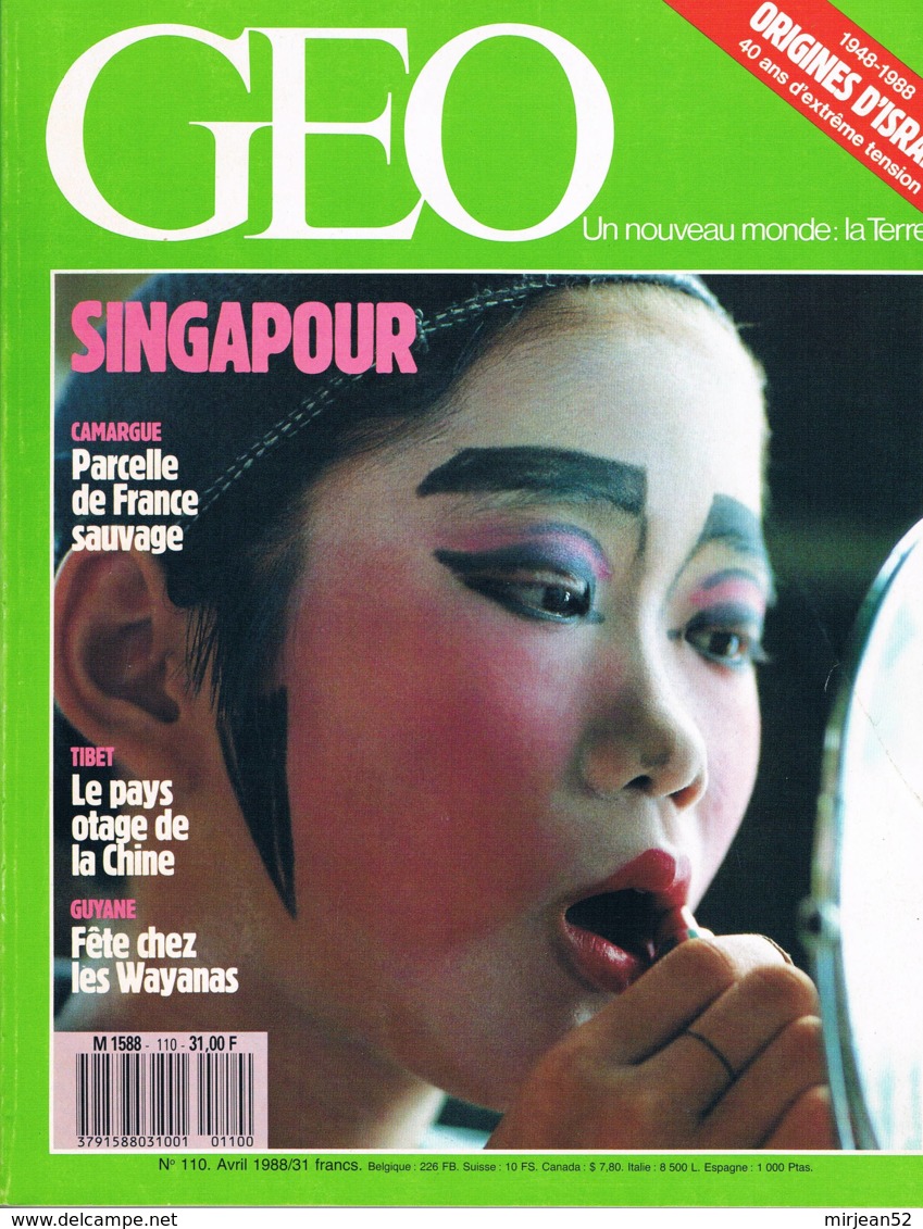 Geo  N°110  Avril 1998  Singapour Tibet 1988 Buffon Pasteurs Superstars Camargue Wayanas Genèse D'Israel - Géographie