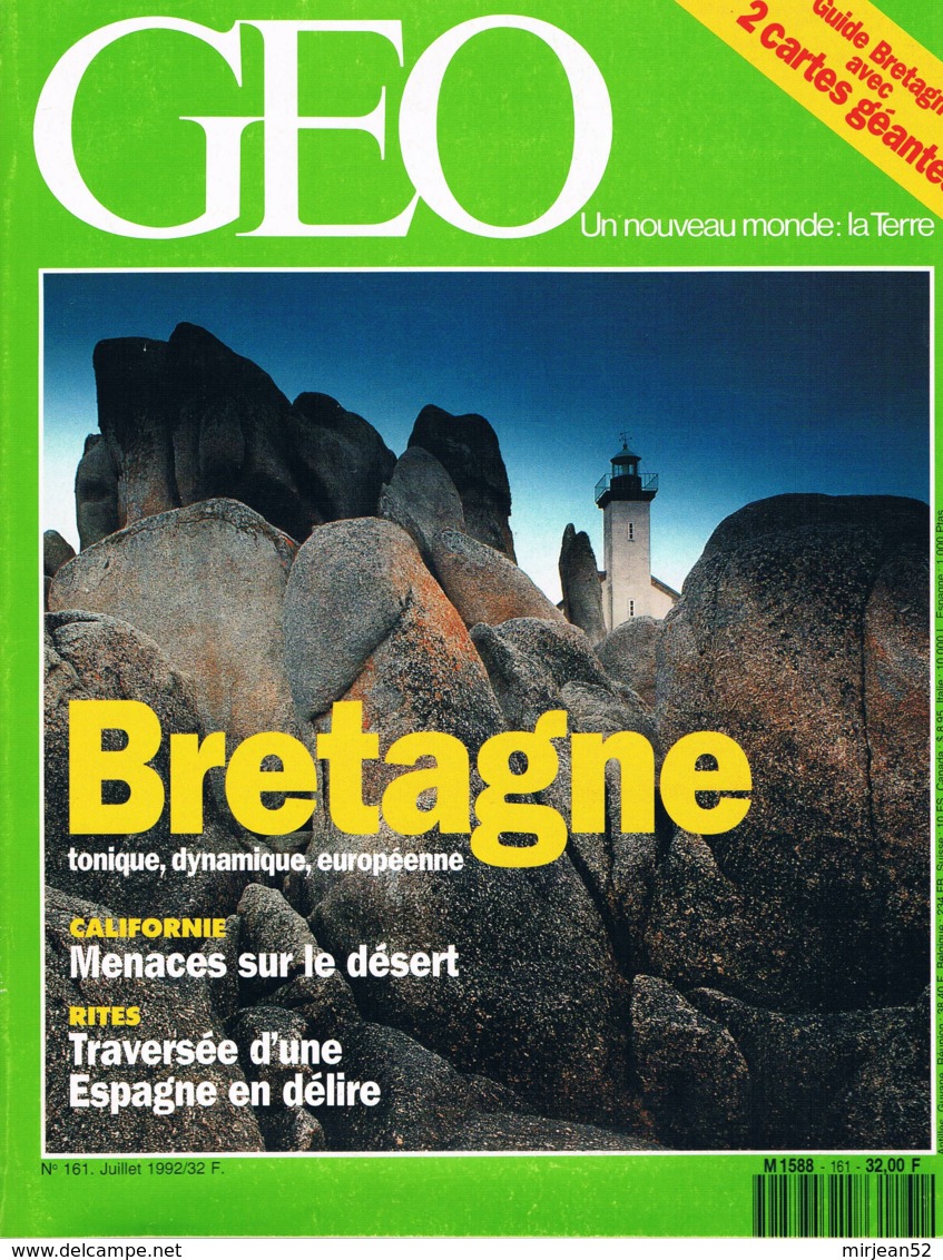 Geo  N°161  Juillet 1992  Bretagne Désert Californien Fêtes D'Espagne Crocodiles D'Inde Hmongs En Guyane Vieux Voiliers - Géographie