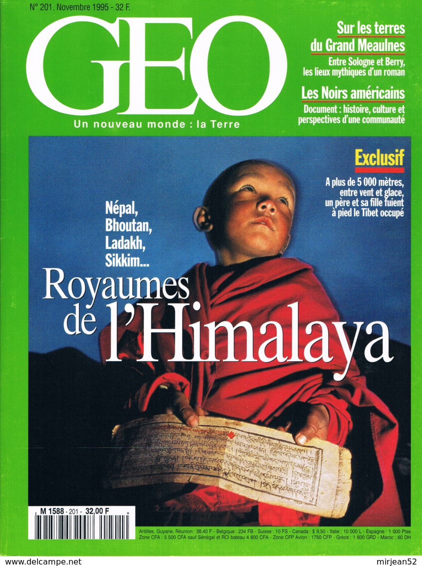Geo  N°201  Novembre 1995  Royaumes De L'Himalaya Palau Bédouins Gares Du Futur Pays Du Grand Meaulnes Noirs Americains - Géographie