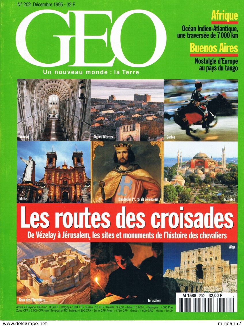 Geo  N°202  Decembre 1995  Croisades Tasmanie Buenos Aires Afrique Femmes Chinoises Tortues Jean Malaurie - Géographie