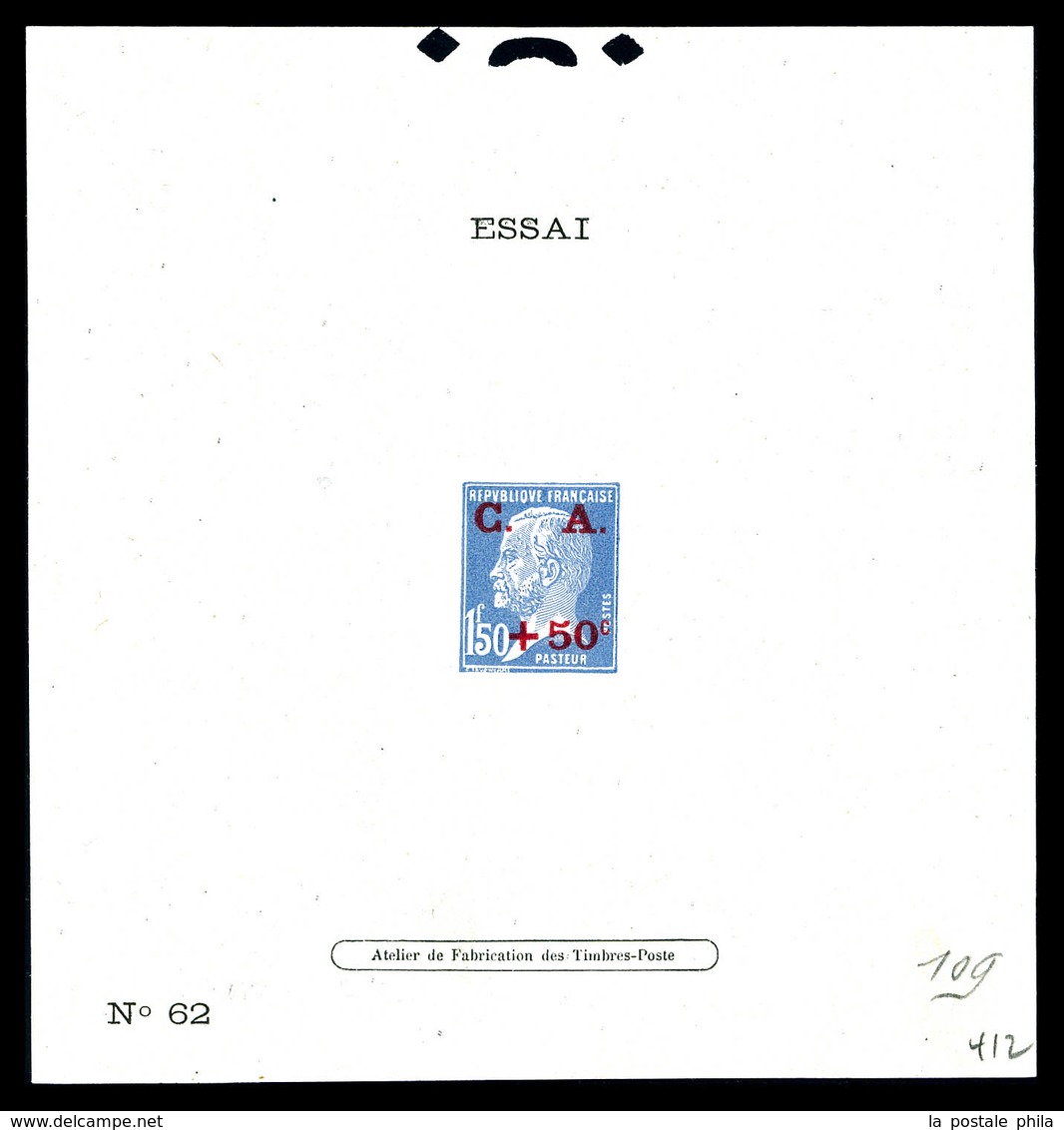 (*) épreuve D'atelier, Type Non émis: Mention 'Essai N°62' 1f50 Bleu-pâle +50c Rouge Pasteur CA, R.R.R Et SUP (certifica - Künstlerentwürfe