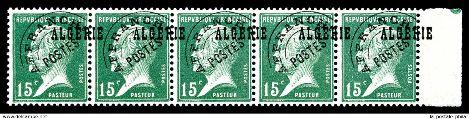 ** Préoblitéré, N°4, 15c Pasteur, Surcharge 'ALGERIE' à Cheval En Bande De 5 Exemplaires. TTB (certificat)  Qualité: ** - Unused Stamps