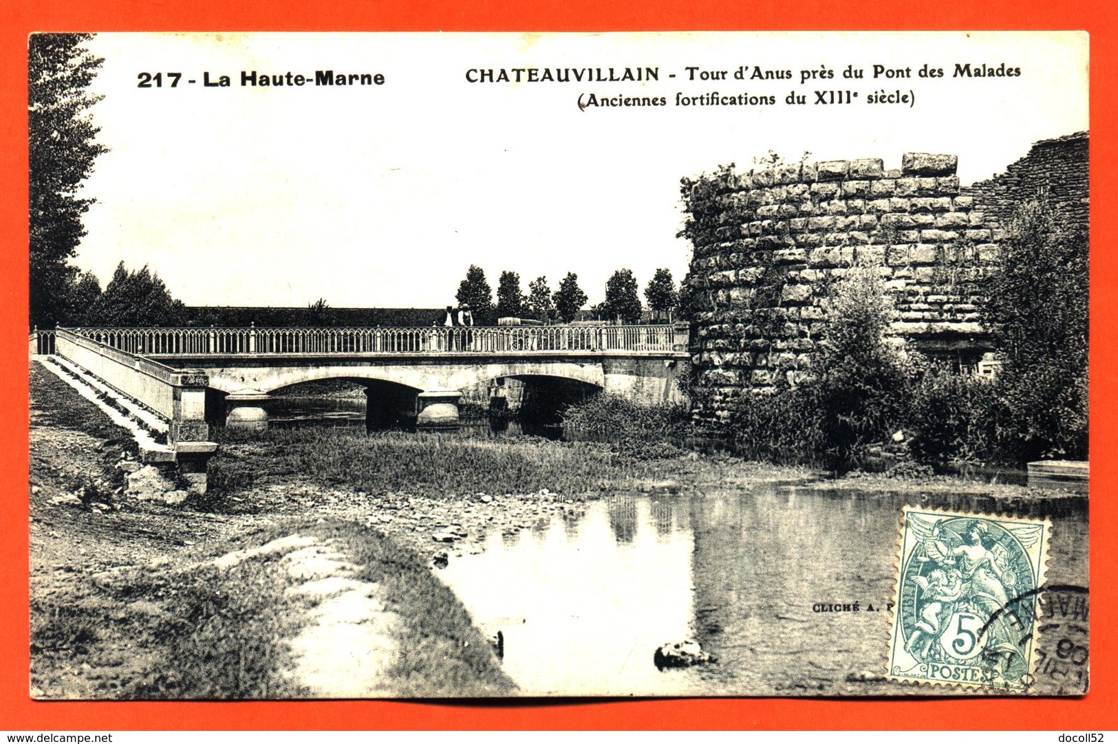 CPA 52 Chateauvillain " Tour D'anus Près Du Pont Des Malades " Cliché Pourtoy N° 217 - Chateauvillain
