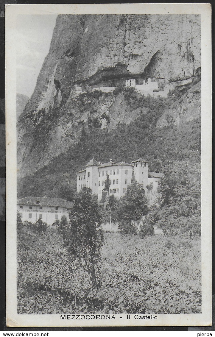 MEZZOCORONA (TN) - IL CASTELLO - FORMATO PICCOLO - EDIZ. LECHTALER - VIAGGIATA DA MEZZOCORONA 21.12.1927 - Châteaux