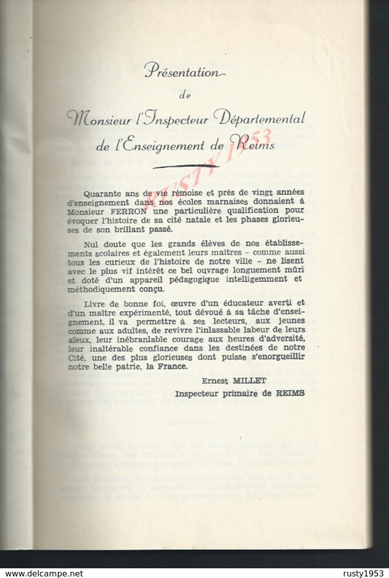 CULTURE TYPE LIVRE DE 167 PAGES DE PIERRE FERRON REIMS VILLE DES SACRES À TRAVERS LES ÂGES REIMS 1957 PLAN : - Histoire