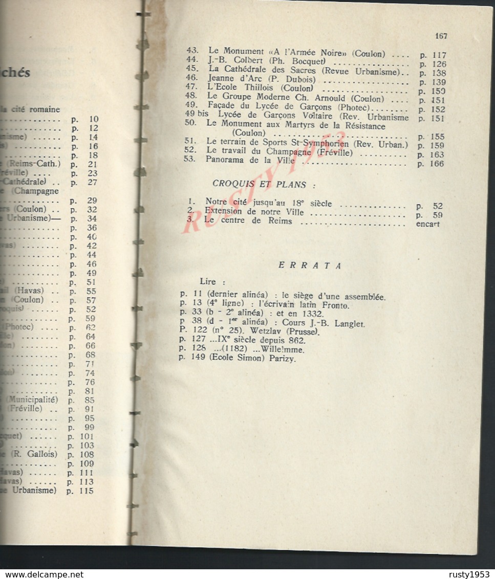 CULTURE TYPE LIVRE DE 167 PAGES DE PIERRE FERRON REIMS VILLE DES SACRES À TRAVERS LES ÂGES REIMS 1957 PLAN : - Histoire