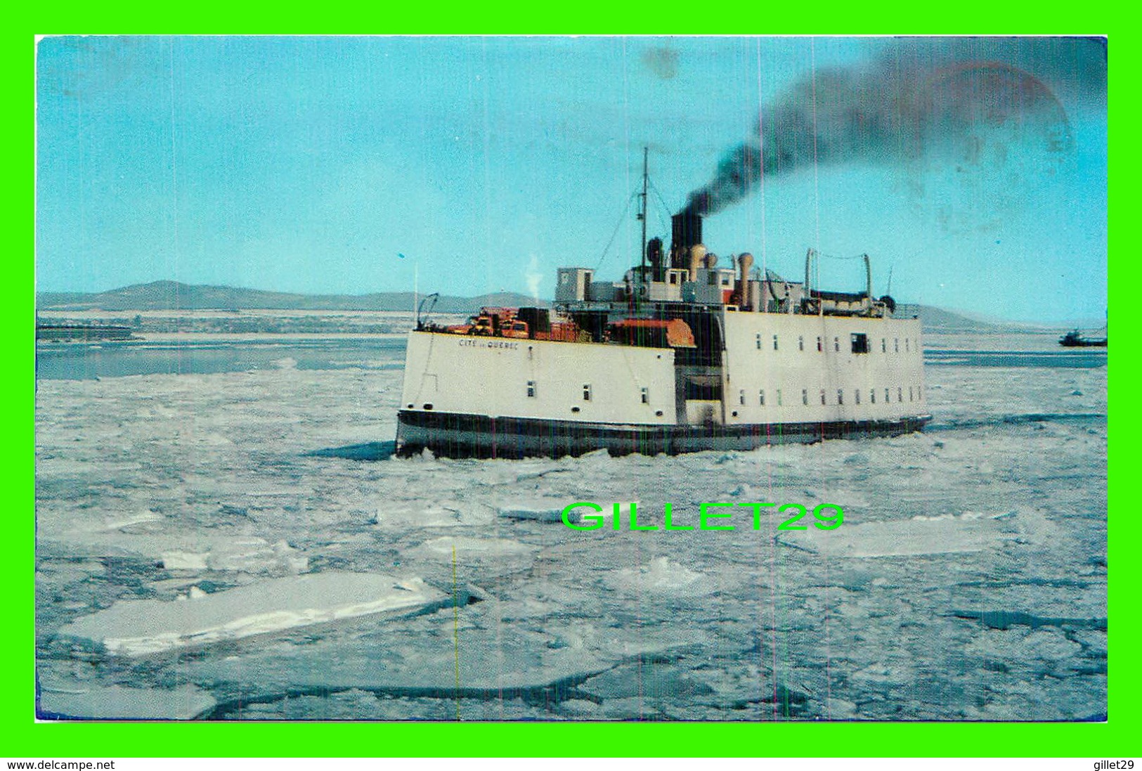 SHIP, BATEAU - " CITÉ DE QUÉBEC " TRAVERSIER ENTRE QUÉBEC ET LÉVIS DANS LA GLACE - CIRCULÉE EN 1984 - EMILE KIROUAC - - Ferries