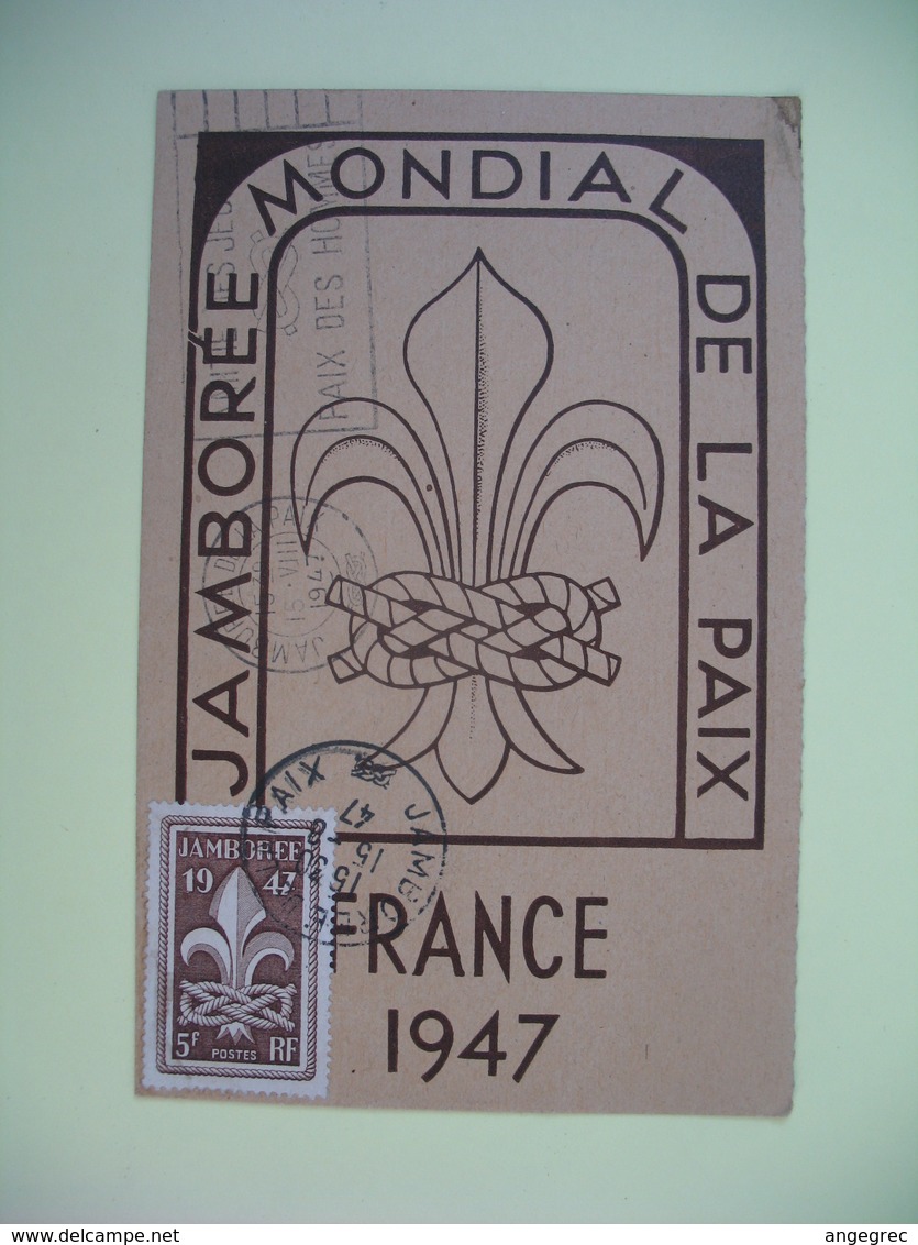 Carte Maximum 1947 N° 787  Jamborée Mondial De La Paix - 1940-1949