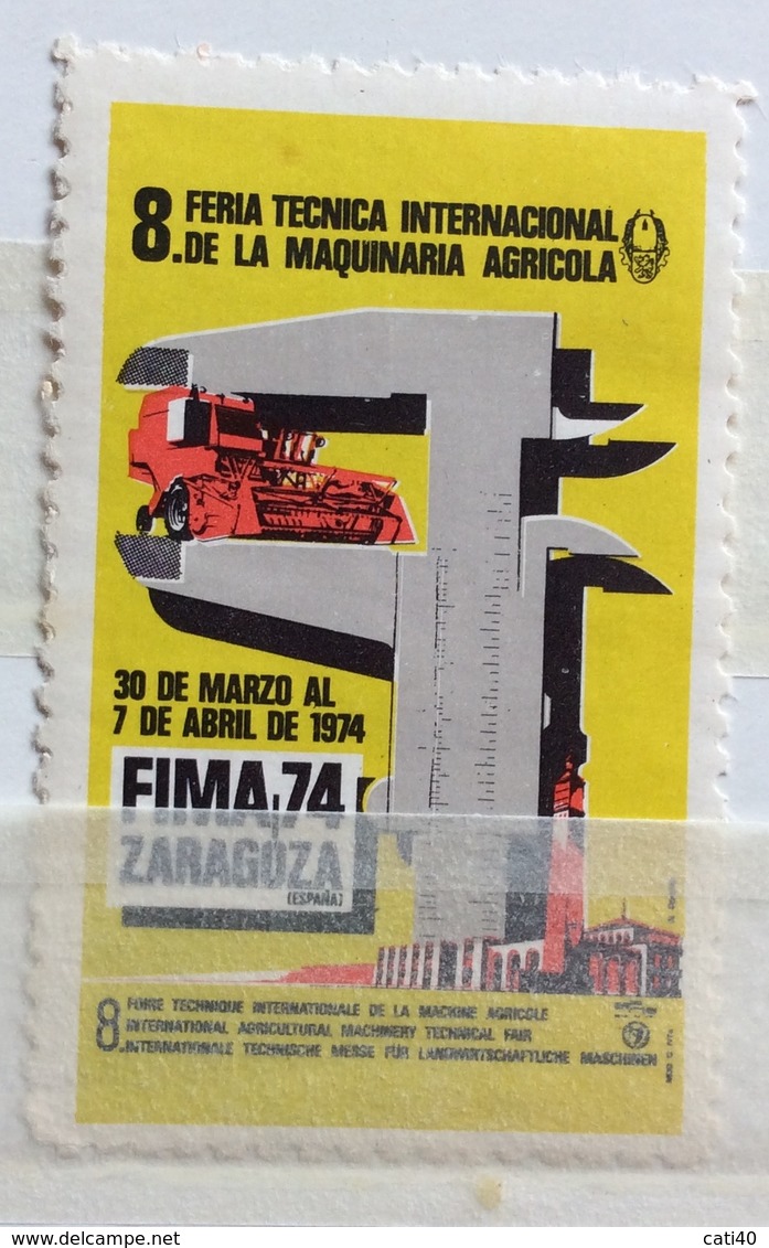 ZARAGOZA  FIMA 74  8 FIERA INTERNAZIONALE DELLA MACCHINA AGRICOLA - Cinderellas