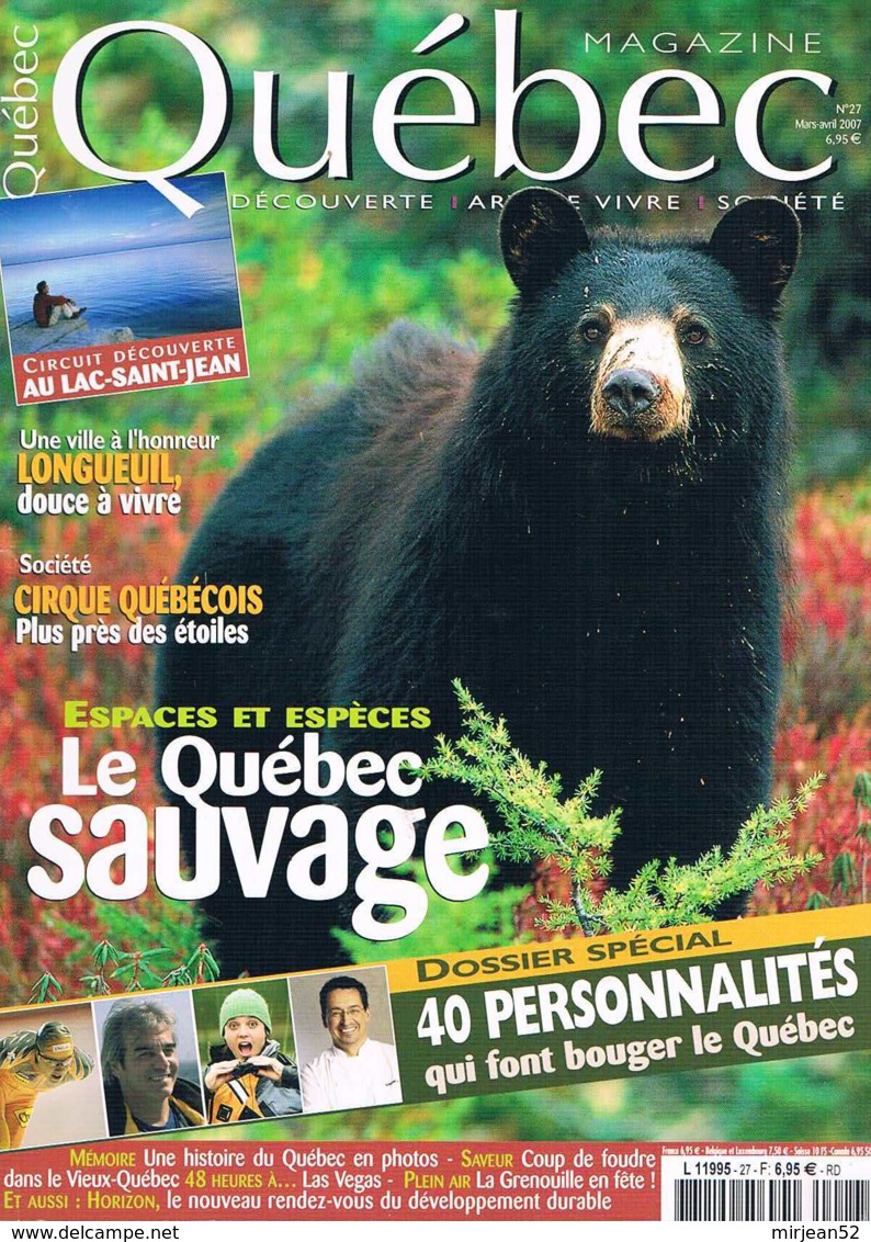 Quebec Magazine  N°27   Mars Avr 2007 Le Quebec Sauvage - Géographie