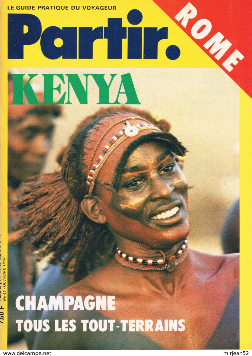 Partir - N°47 - Octobre 1978 - Rome Kenya Champagne - Géographie