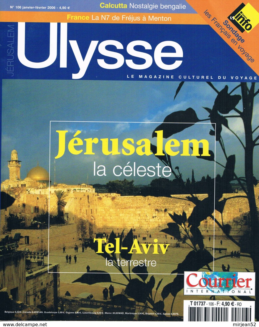 Ulysse - N°106 - Janvier Fevrier 2006 - Jerusalem Tel Aviv Calcutta N7 De Frejus à Menton - Géographie