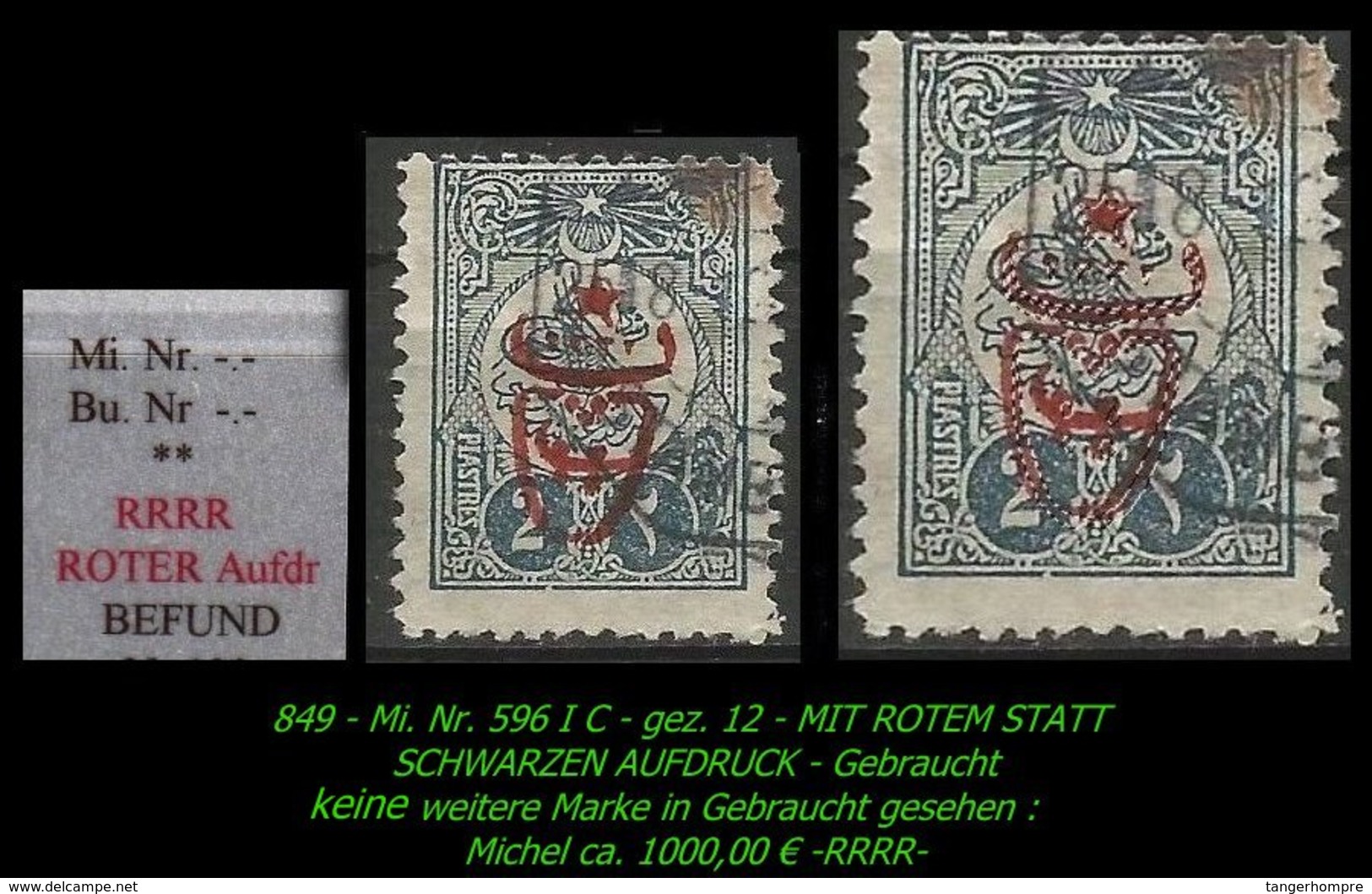 TURKEY ,EARLY OTTOMAN SPECIALIZED FOR SPECIALIST, SEE..Mi. Nr. 596 I C - Roter Statt Schwarzer Aufdruck -RRRR- - Unused Stamps