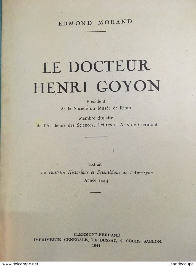 - Docteur Henri Goyon - Musée De Riom - Edmond Morand - Auvergne - 1944 - - Auvergne