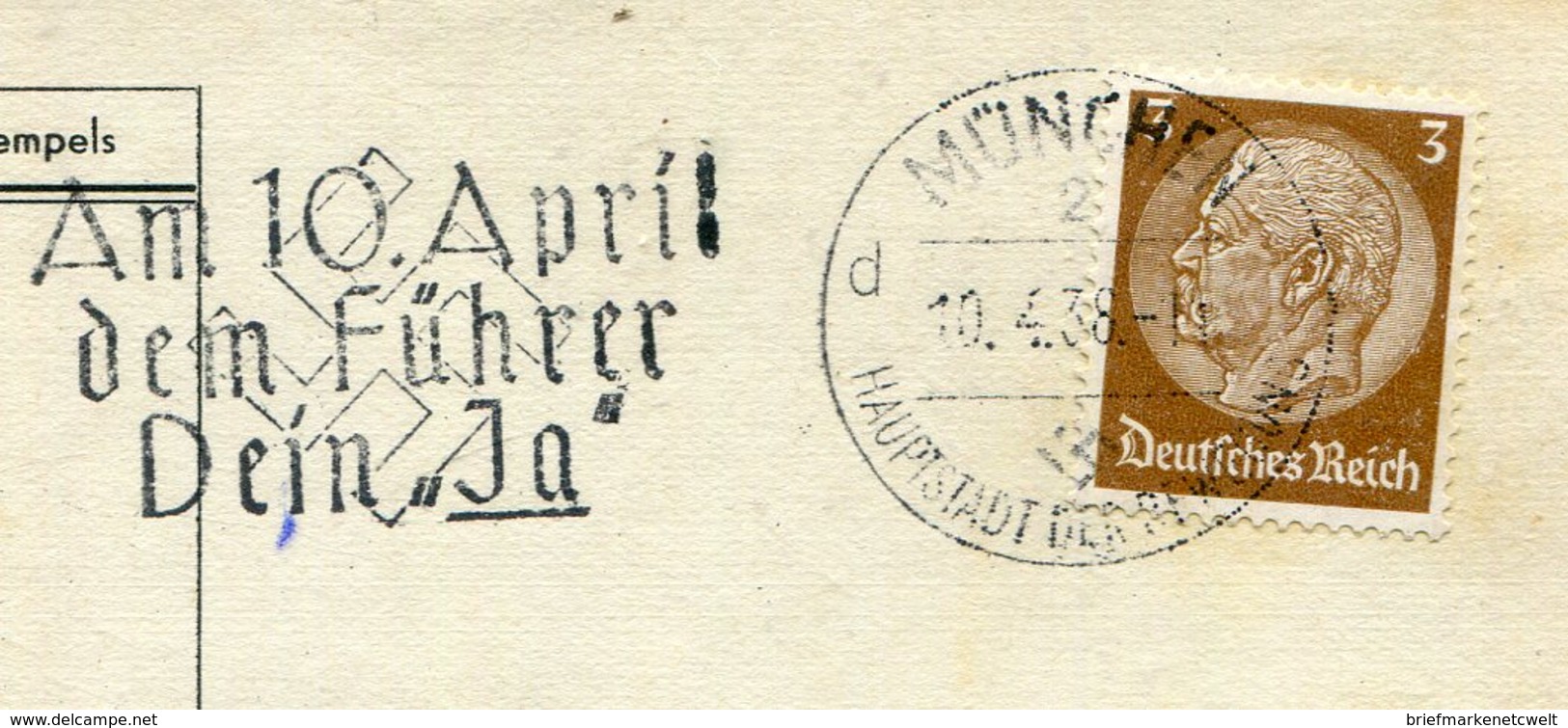 Deutsches Reich / 1938 / Masch.-Stempel Muenchen "Am 10. April Dem Fuehrer Dein Ja" A. Karte, Weiterer Stempel (10836) - Franking Machines (EMA)