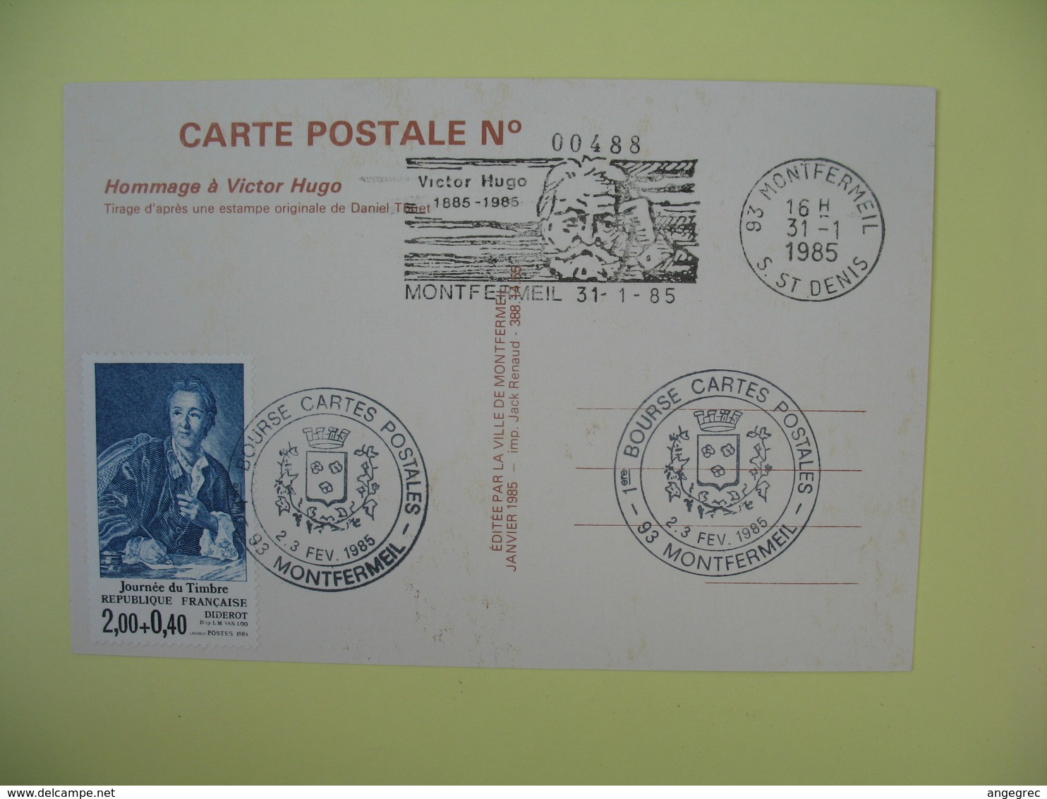 Carte Postale N° 00488 - 1985  Hommage à Victor Hugo  Cachet Montfermeil  Voir Le Dos - Ecrivains