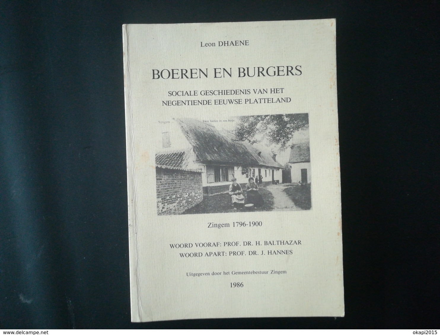 BOEREN EN BURGERS SOCIALE GESCHIEDENIS + OOST VLAANDEREN VAN RONSE TOT DE PINTE  2 BOEKEN RÉGIONALISME BELGIQUE BELGIË