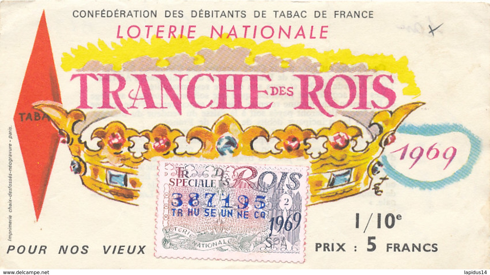BL 38 / BILLET  LOTERIE NATIONALE  TRANCHE   DES ROIS   1969 - Billets De Loterie