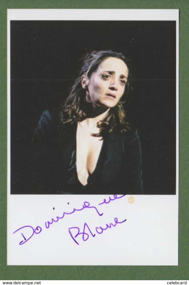 DOMINIQUE BLANC  AUTOGRAPHE / AUTOGRAMM  In Person Signed Glossy Photo 10/15 Cm - Autres & Non Classés