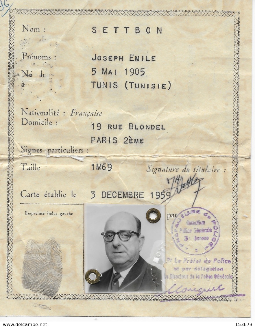 Carte Identité Joseph Emile SETTBON Né En 1905 En TUNISIE Délivrée Le 03 Décembre 1959 à PARIS - Historical Documents