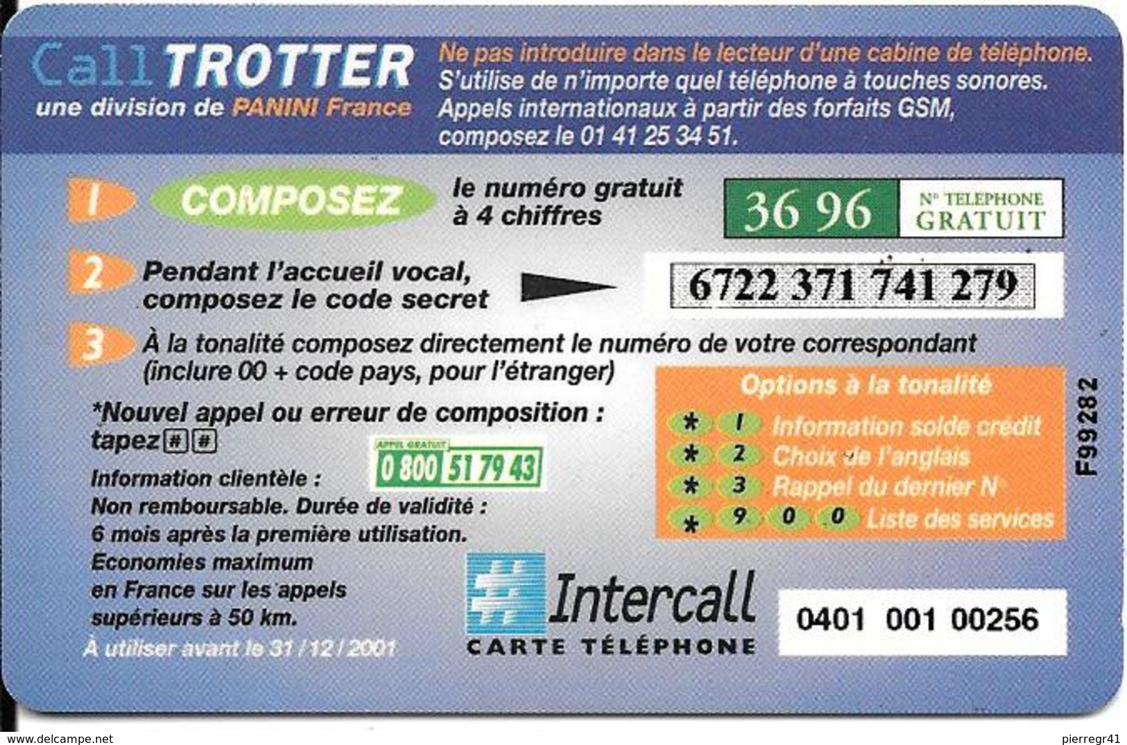 CARTE-PREPAYEE-40F-INTERCALL-CALLTROTTER-SUD OUEST-Exp 31/12/2001- TBE-RARE - Autres & Non Classés