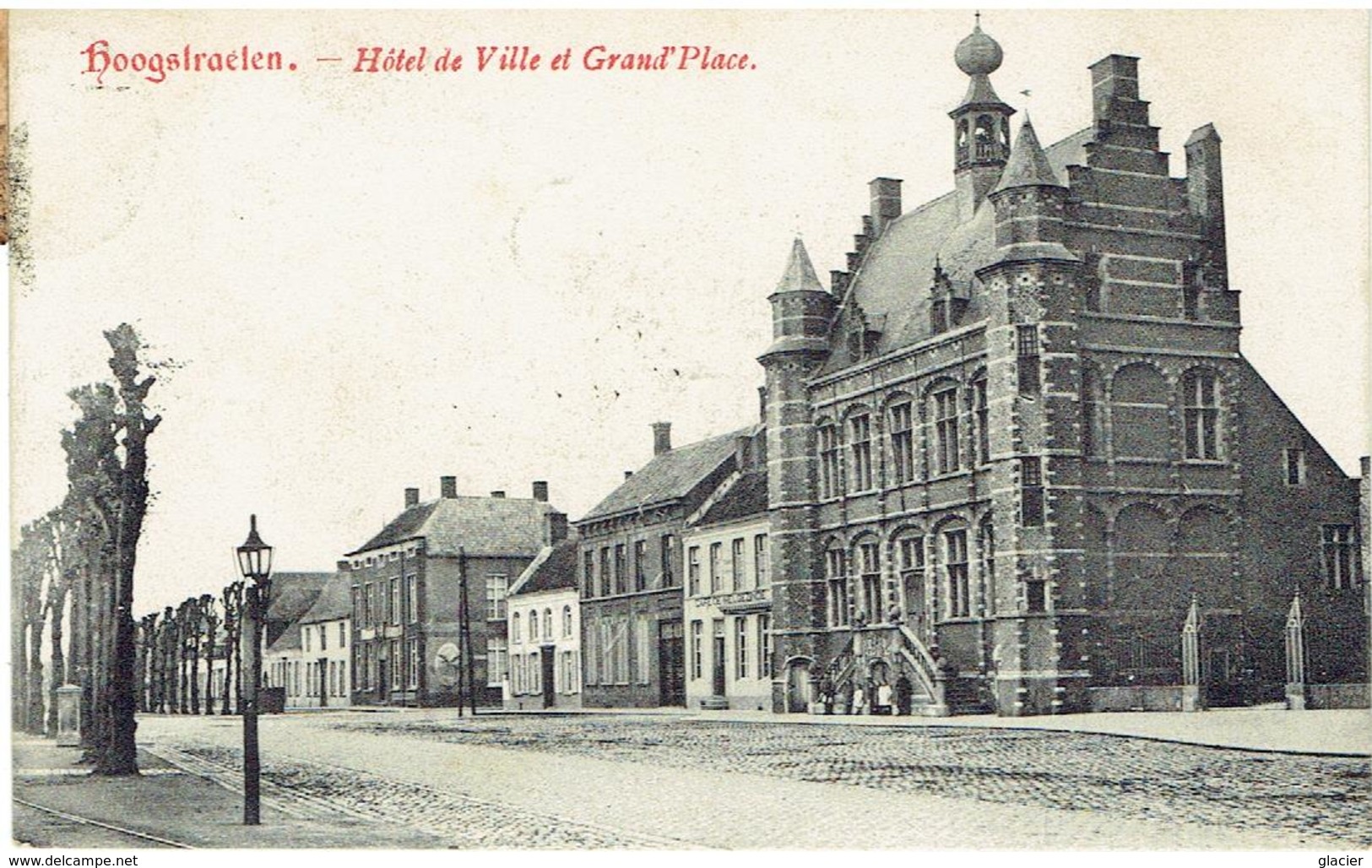 HOOGSTRAETEN - Hôtel De Ville Et Grand'Place - Hoogstraten