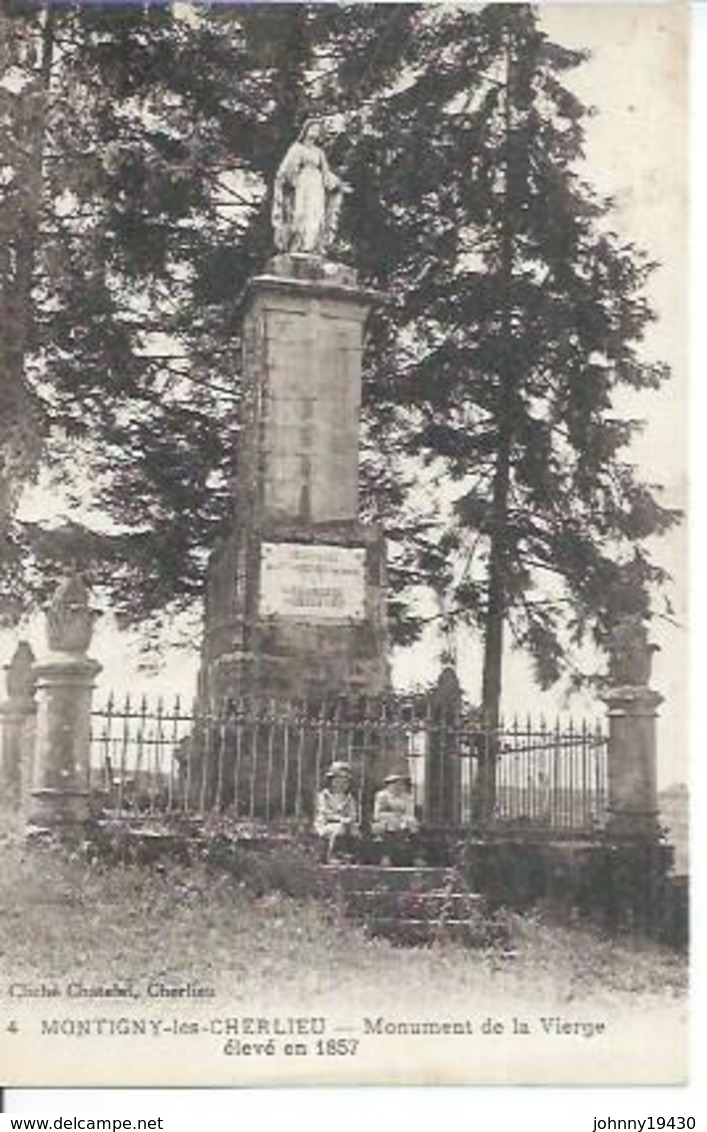 4 - MONTIGNY-LES-CHERLIEU - MONUMENT DE LA VIERGE ELEVE EN 1857  ( Animées ) - Autres & Non Classés