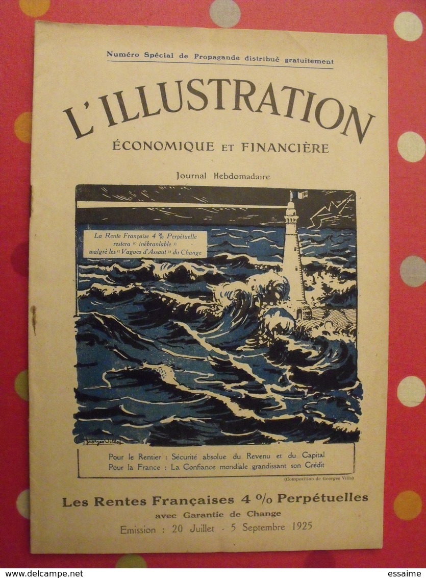 L'illustration économique Et Financière; N° Spécial De Propagande. 1925. Sarthe Joseph Caillaux. Colonies - Pays De Loire